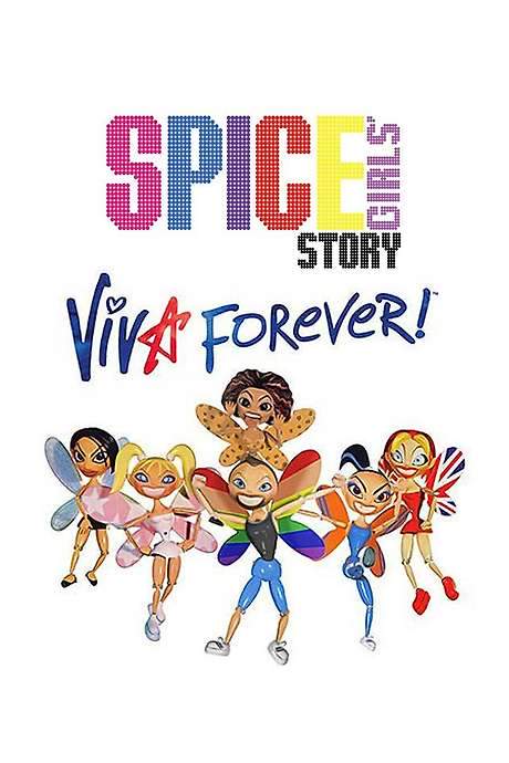 The Spice Girls Story: Viva Forever!